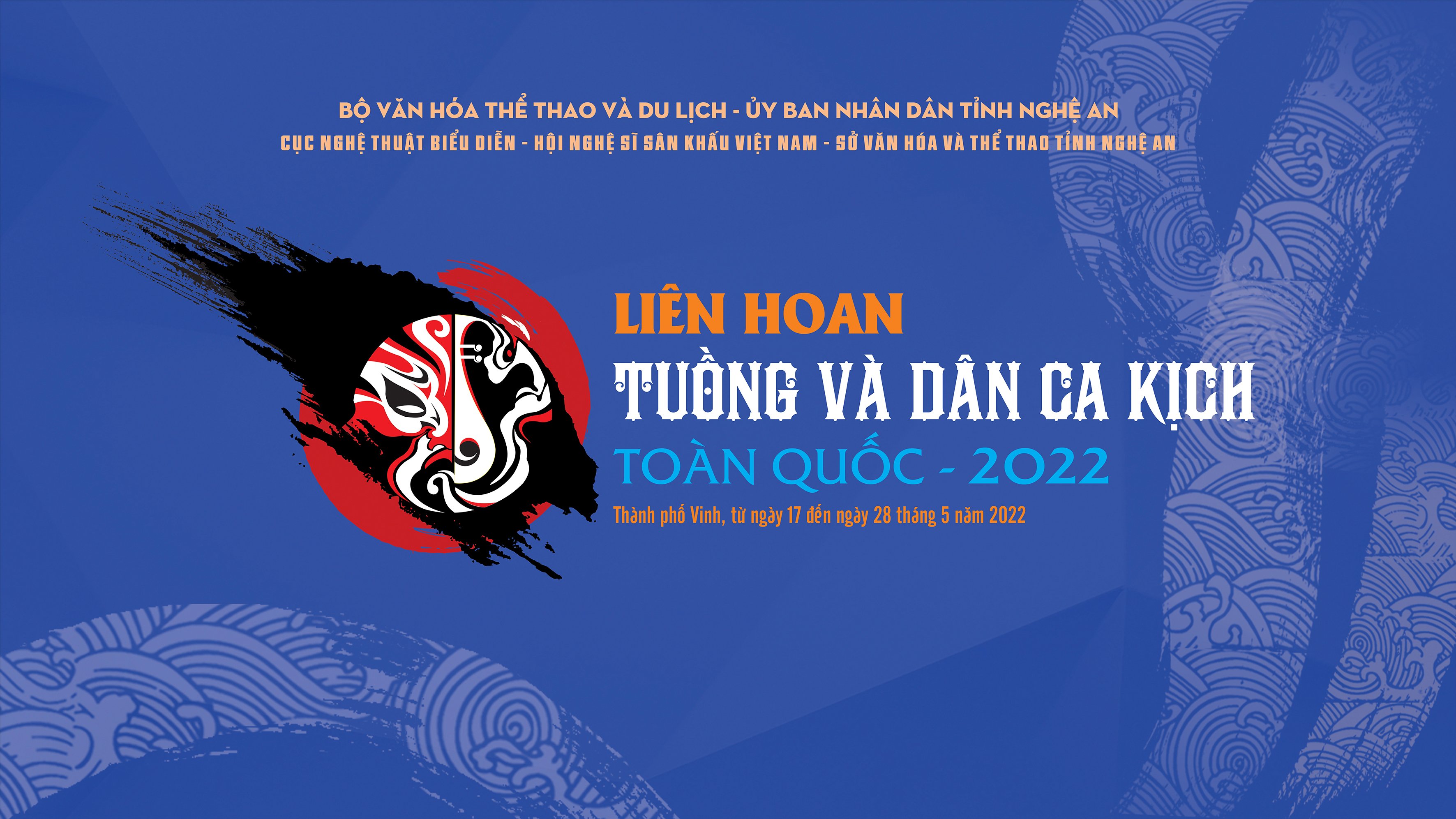 Liên hoan Tuồng và Dân ca kịch toàn quốc năm -  2022 - NHÀ HÁT TUỒNG TRUYỀN THỐNG KHÁNH HÒA
