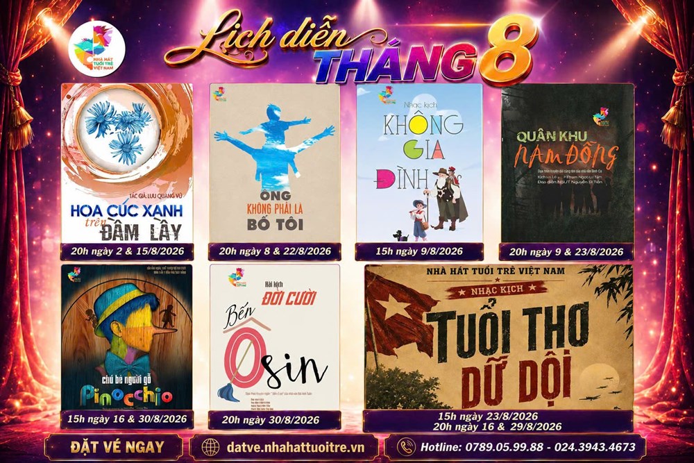 Thưởng thức loạt tác phẩm​ đặc sắc của Nhà hát Tuổi trẻ Việt Nam trong tháng 8.2026